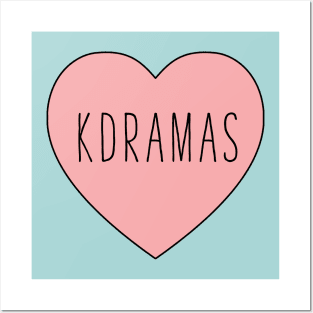 I Love KDramas Heart Posters and Art